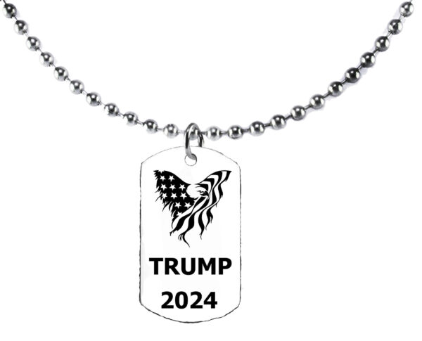 American Flag Eagle, Trump 2024 Dog Tag On A 18 Inch Ball Chain,  What A Wonderful Gift For Yourself, Or A Friend, Or A Family Member, Or As A Donor Gift. Hypoallergenic-Safe, No Nickel. Lead, Or Cadmium In The Metal.©2023 #E