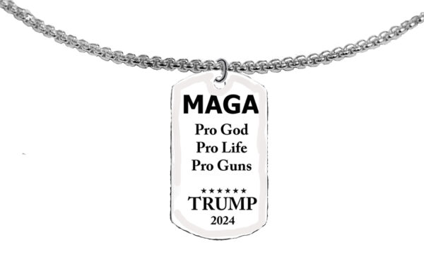 A Powerful Statement, MAGA, Pro God, Pro Life, Pro Guns, Trump 2024 Dog Tag On A  Adjustable Bright Silver Finish Box Chain, 18 Inches To 21 Inches. What A Wonderful Gift For Yourself, Or A Friend, Or A Family Member, Or As A Donor Gift.  Hypoallergenic-Safe, No Nickel. Lead, Or Cadmium In The Metal.©2023 #B