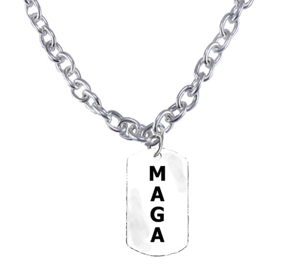 MAGA, MAKE AMERICA GREAT AGAIN, Dog Tag On A  Large 18 Inch Cable Chain.  What A Wonderful Gift For Yourself, Or A Friend, Or A Family Member, Or As A Donor Gift. Hypoallergenic-Safe, No Nickel. Lead, Or Cadmium In The Metal.©2023 #H
