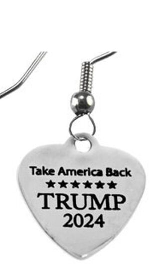 TAKE AMERICA BACK, Trump 2024, Surgical Steel Fish Hook Earring.  What A Wonderful Gift For Yourself, Or A Friend, Or A Family Member, Or As A Donor Gift.Hypoallergenic-Safe.Nickel,Lead, Cadmium Free. ©2022